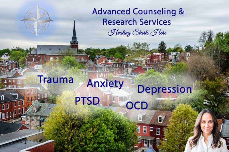 Anxiety, PTSD, and Trauma Counseling in Lancaster, PA